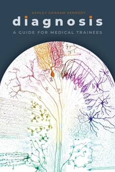 Paperback Diagnosis: A Guide for Medical Trainees Book