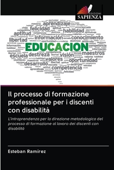 Paperback Il processo di formazione professionale per i discenti con disabilità [Italian] Book