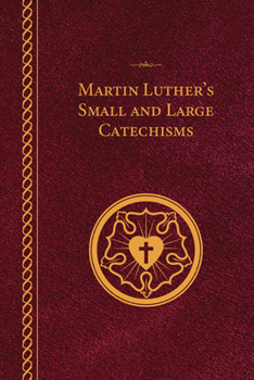 Paperback Martin Luther's Small and Large Catechisms - Pocket Edition - Paperback Book