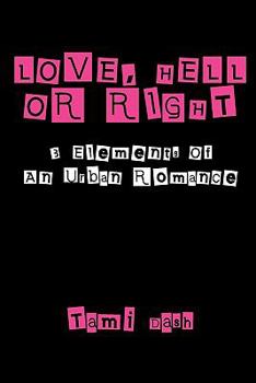 Paperback Love, Hell or Right Book