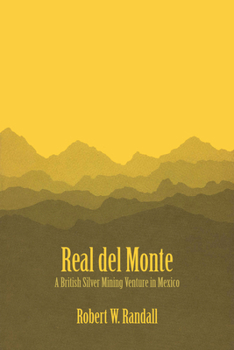 Real Del Monte (Latin American Monograph)