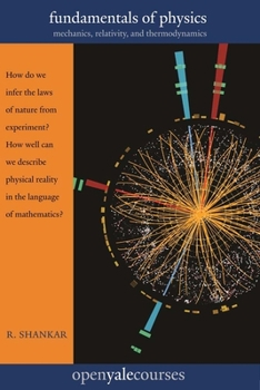 Paperback Fundamentals of Physics: Mechanics, Relativity, and Thermodynamics Book