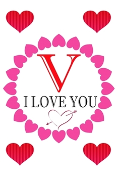 Paperback V I Love About You: Fill In The Blank Love Book ( 6"x9" ) - Valentines Day Journal - Reasons I Love you Book - I Love You Gifts For Her Hi Book