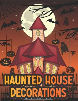 Paperback Haunted House Decorations: Amazing Coloring Book Of Haunted Houses decor To Color For Relaxation Book