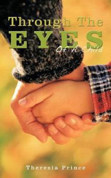 Paperback Through The Eyes Of A Child Book