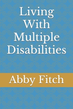 Paperback Living With Multiple Disabilities Book