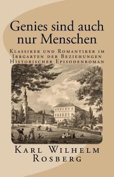 Paperback Genies sind auch nur Menschen: Romantiker im Irrgarten der Beziehungen [German] Book