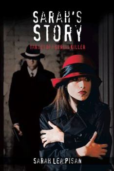 Paperback Sarah's Story: Target of a Serial Killer Book