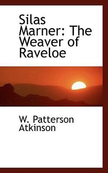 Paperback Silas Marner: The Weaver of Raveloe Book