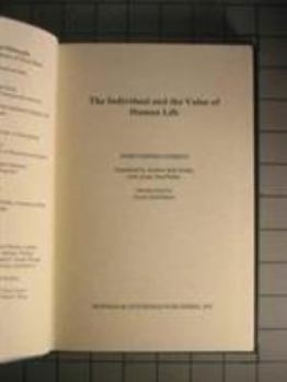 The Individual and the Value of Human Life