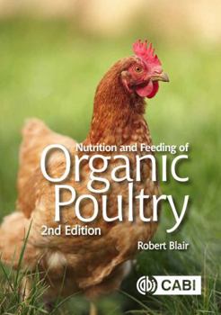 Hardcover Nutrition and Feeding of Organic Poultry Book