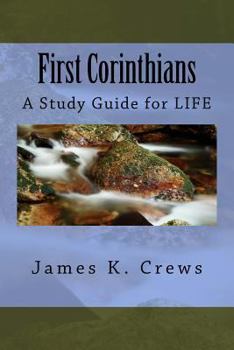 Paperback First Corinthians: A Study Guide for Life Book