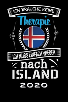Terminkalender 2020: Urlaub Terminkalender und Tagesplaner ca DIN A5 farbig | 376 Seiten | 1 Seite pro Tag | Island | Therapie (German Edition)