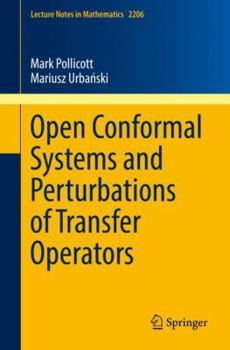 Paperback Open Conformal Systems and Perturbations of Transfer Operators Book