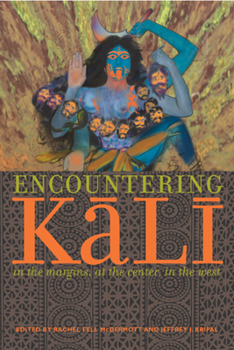 Paperback Encountering Kali: In the Margins, at the Center, in the West Book