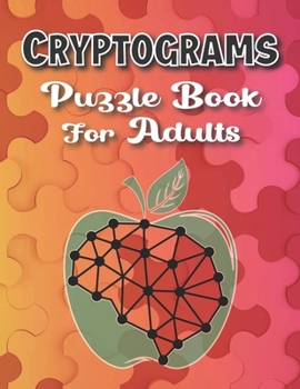 Paperback Cryptograms Puzzle Books For Adults Large Print: Puzzle For Brain Training, Funny and Inspirational for Women and Men Book