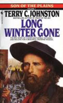 Mass Market Paperback Long Winter Gone: Son of the Plains Book
