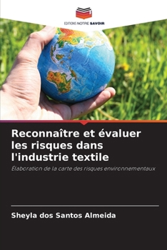 Paperback Reconnaître et évaluer les risques dans l'industrie textile [French] Book