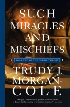 Paperback Such Miracles and Mischiefs Book