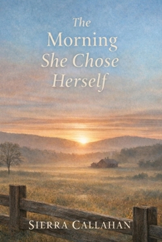 Paperback The Morning She Chose Herself Book