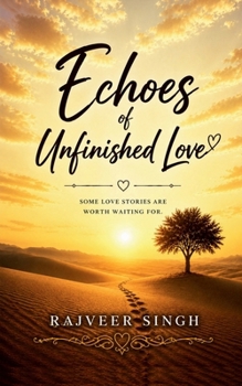 Paperback Echoes Of Unfinished Love Book