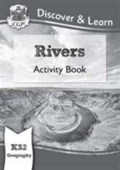 Paperback New KS2 Discover & Learn: Geography - Rivers Activity Book (CGP KS2 Geography) Book