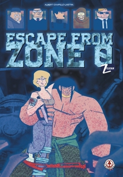 Paperback Z-Clean: Escape from Zone 0 Book