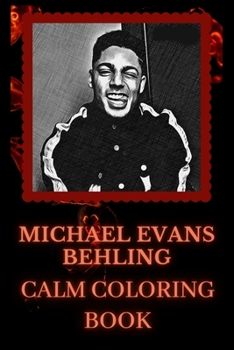 Paperback Michael Evans Behling Coloring Book: Art inspired By An Actor Michael Evans Behling Book