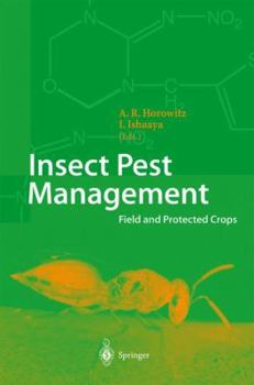 Hardcover Insect Pest Management: Field and Protected Crops Book