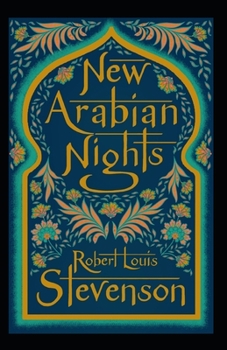 The New Arabian Nights Annotated