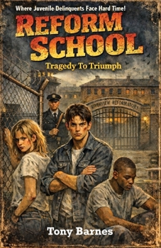 Paperback Reform School: Tragedy to Triumph Book