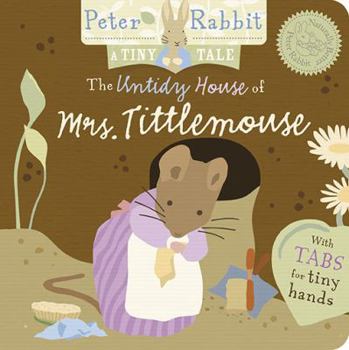 Board book The Untidy House of Mrs. Tittlemouse Book