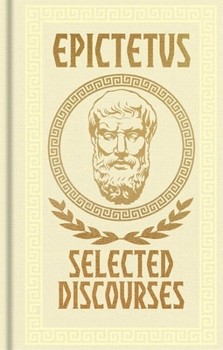 Hardcover Epictetus: Selected Discourses Book