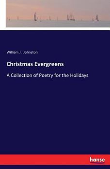 Paperback Christmas Evergreens: A Collection of Poetry for the Holidays Book