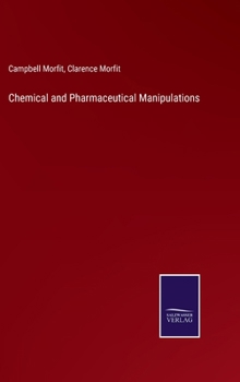 Hardcover Chemical and Pharmaceutical Manipulations Book