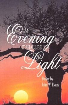 Paperback At Evening It Shall Be Light Book