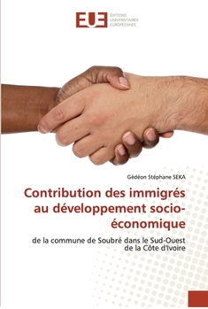 Paperback Contribution des immigrés au développement socio-économique [French] Book
