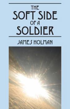 Paperback The Soft Side of a Soldier Book