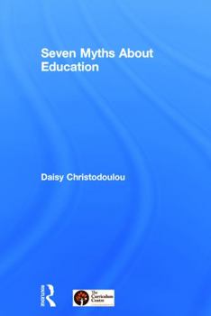 Hardcover Seven Myths About Education Book