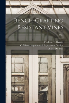 Paperback Bench-grafting Resistant Vines; B127 Book