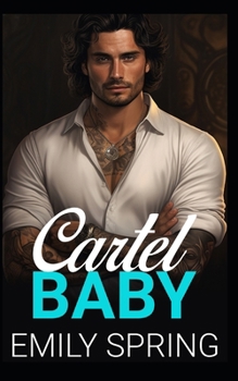 Paperback Cartel Baby: Bad Boy Surprise Pregnancy Romance Book
