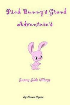 Paperback Pink Bunny's Grand Adventure's Book