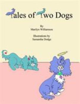 Paperback Tales of Two Dogs Book