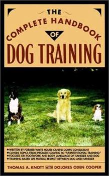 Hardcover The Complete Handbook of Dog Training Book