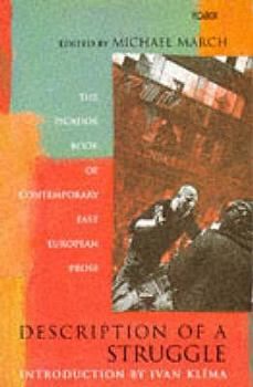Paperback Description of a Struggle: The Picador Book of East European Prose Book