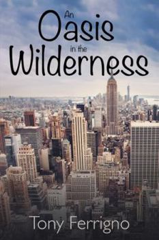 Paperback An Oasis in the Wilderness Book