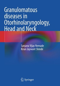 Paperback Granulomatous Diseases in Otorhinolaryngology, Head and Neck Book