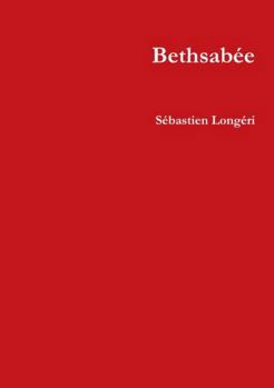 Paperback Bethsabée [French] Book