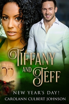 Paperback Tiffany and Jeff: New Year's Day! Book