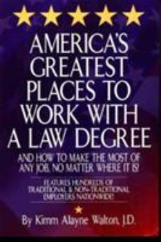 Paperback America's Greatest Places to Work with a Law Degree Book